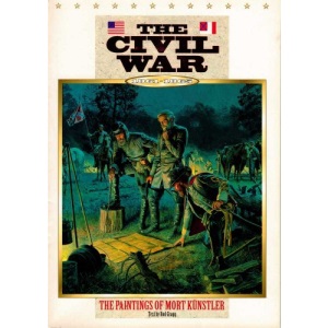 Title: The Civil War 18611865 The Paintings of Mort Knstl