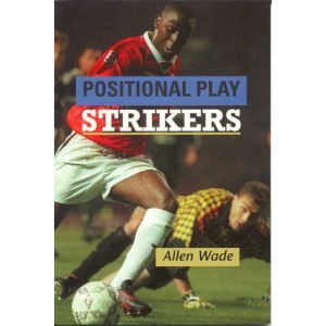 Positional Play: Strikers