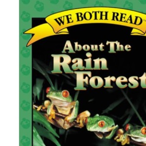 About the Rain Forest (We Both Read: Level 2)
