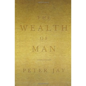 The Wealth of Man
