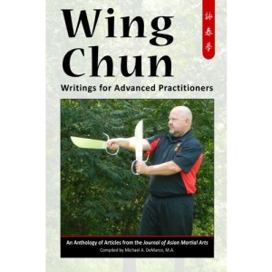 Wing Chun: Writings for Advanced Practitioners