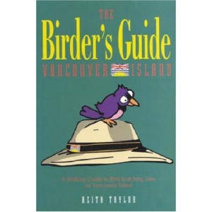 The Birder's Guide to Vancouver Island