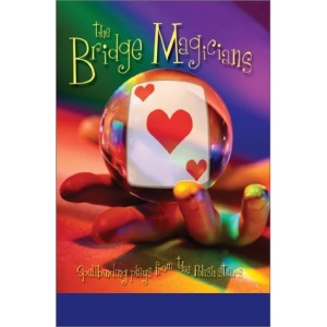 The Bridge Magicians: Spellbinding Plays from the Polish Stars