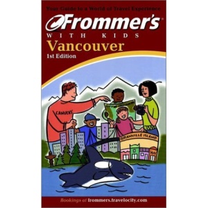 Frommer's Vancouver with Kids