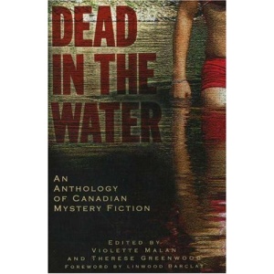 Dead in the Water: An Anthology of Canadian Mystery Fiction (Rendezvous Crime)