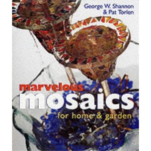 Marvellous Mosaics for Home and Garden