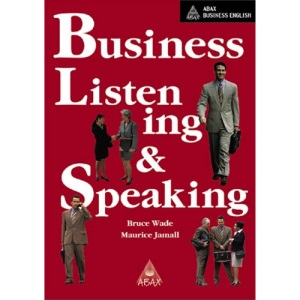 Business Listening and Speaking: Abax Business English