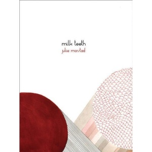 Milk Teeth (Petits Livres)