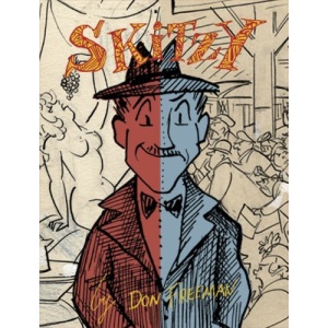 Skitzy: The Story of Floyd W. Skitzafroid