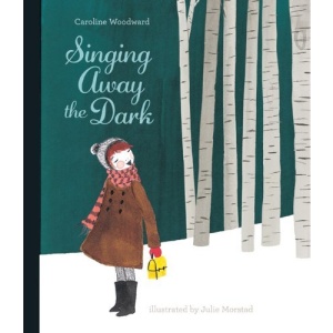 Singing Away the Dark