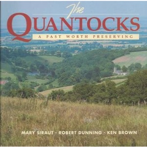 The Quantocks, The: A Past Worth Preserving