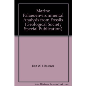 Marine Palaeoenvironmental Analysis from Fossils (Geological Society Special Publication)