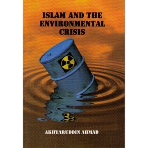 Islam and the Environmental Crisis