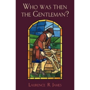 Who Was Then the Gentleman?