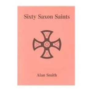 Sixty Saxon Saints