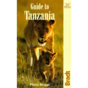 Guide to Tanzania (Country Guides) (Bradt Travel Guides)