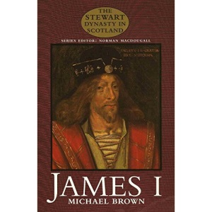 James I (Stewart Dynasty in Scotland)