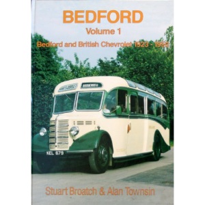 Bedford and British Chevrolet: 1923-1950 v. 1 (British Bus & Truck Heritage)