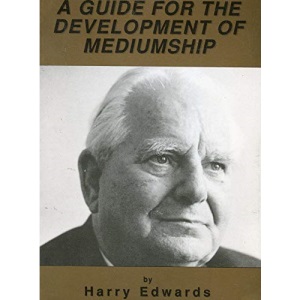 A Guide for the Development of Mediumship