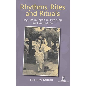 Rhythms, Rites and Rituals: My Life in Japan in Two-step and Waltz-time