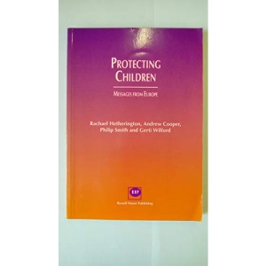 Protecting Children: Messages from Europe