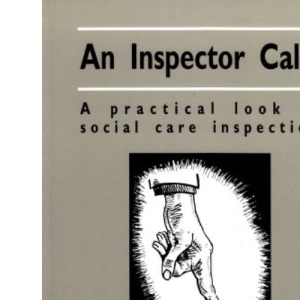 An Inspector Calls: A Practical Look at Social Care Inspection