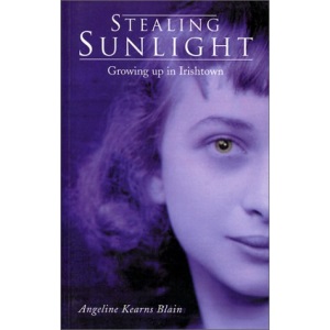 Stealing Sunlight: Growing Up in Irishtown