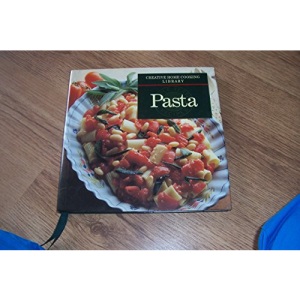 Pasta (Creative Home Cooking Library)