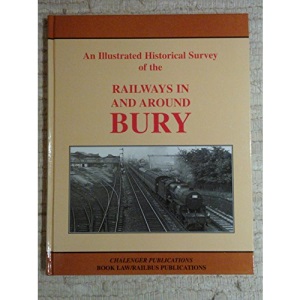 Railways in and around Bury