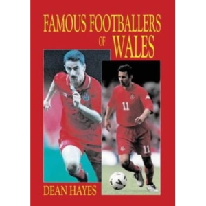 Famous Footballers of Wales