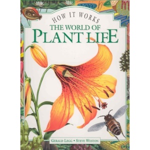 How it Works: the World of Plant Life
