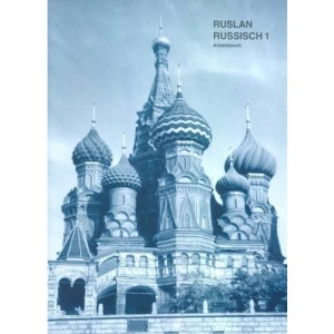 Ruslan Russisch 1: Arbeitsbuch