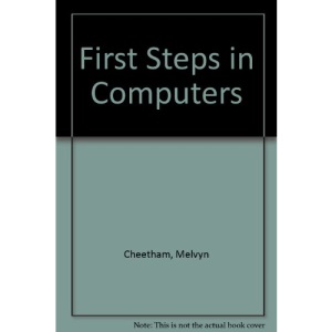 First Steps in Computers