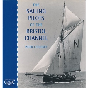 The Sailing Pilots of the Bristol Channel
