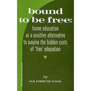 Bound to be Free: A Positive Alternative to Paying the Hidden Costs of 'Free': A Positive Alternative to Paying the Hidden Costs of Free Education