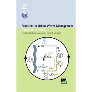Frontiers in Urban Water Management: Deadlock or Hope