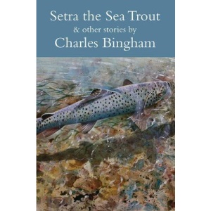 Setra the Sea Trout and Other Stories