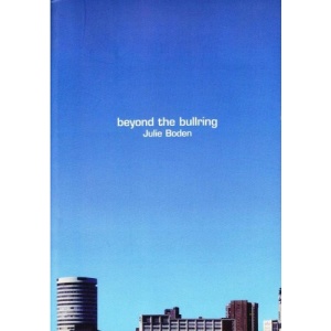 Beyond the Bullring