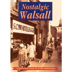 Nostalgic Walsall