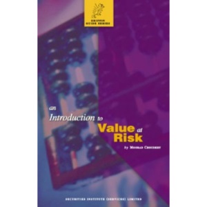 An Introduction to Value at Risk (Griffin Guides)
