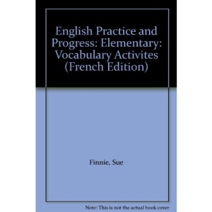 English Practice and Progress: Vocabulary Activites: Elementary