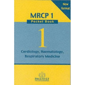 Cardiology, Respiratory, Haematology: Bk. 1 (New MRCP 1 Pocket Book S.)