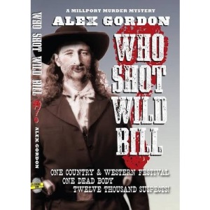 Who Shot Wild Bill?