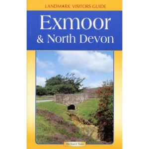 Exmoor and North Devon (Landmark Visitor Guide)
