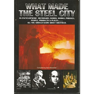 What Made the Steel City