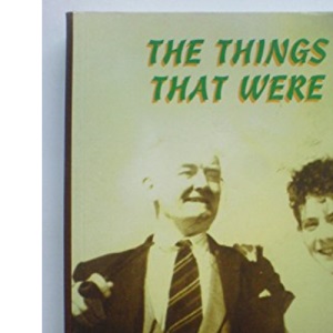 The Things That Were