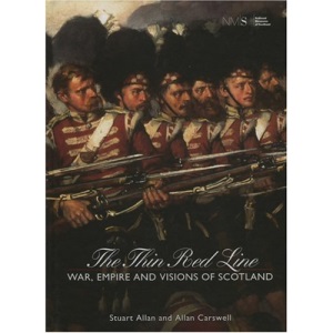 The Thin Red Line: War, Empire and Visions of Scotland