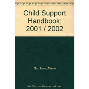 Child Support Handbook: 2001 / 2002