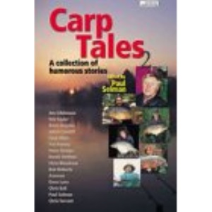 Carp Tales: Bk. 2: A Collection of Humorous Fishing Stories (Carp Tales: A Collection of Humorous Fishing Stories)