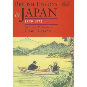 British Envoys in Japan, 1859-1972